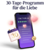 30-Tage-Programm „Liebe“